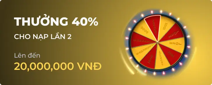 Ưu đãi thưởng 40% hàng ngày